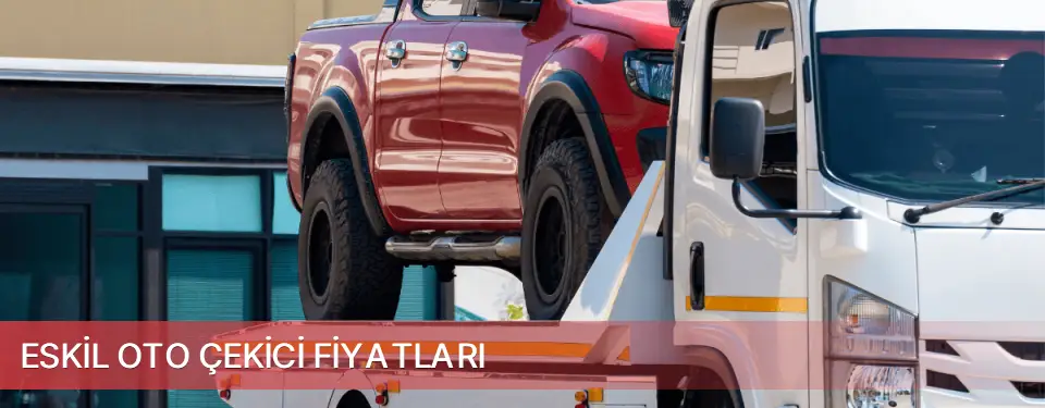 Eskil İlçemi Oto Çekici Fiyatları